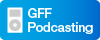 GFF Podcasting